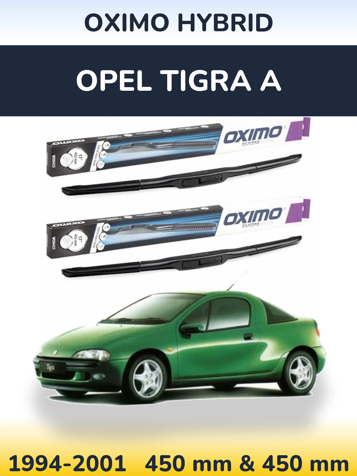 Front wiper blade set Oximo Hybrid 450 & 450 мм for Opel Tigra A 1994-2001