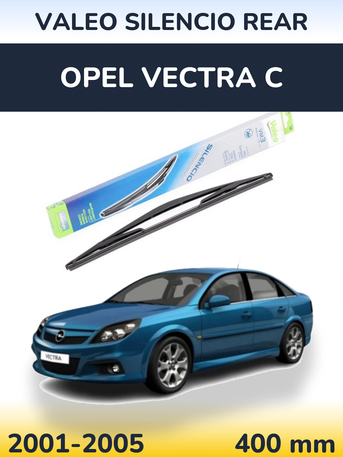 Rear wiper blade Valeo Silencio Rear 400 мм for Opel Vectra C 2001-2005