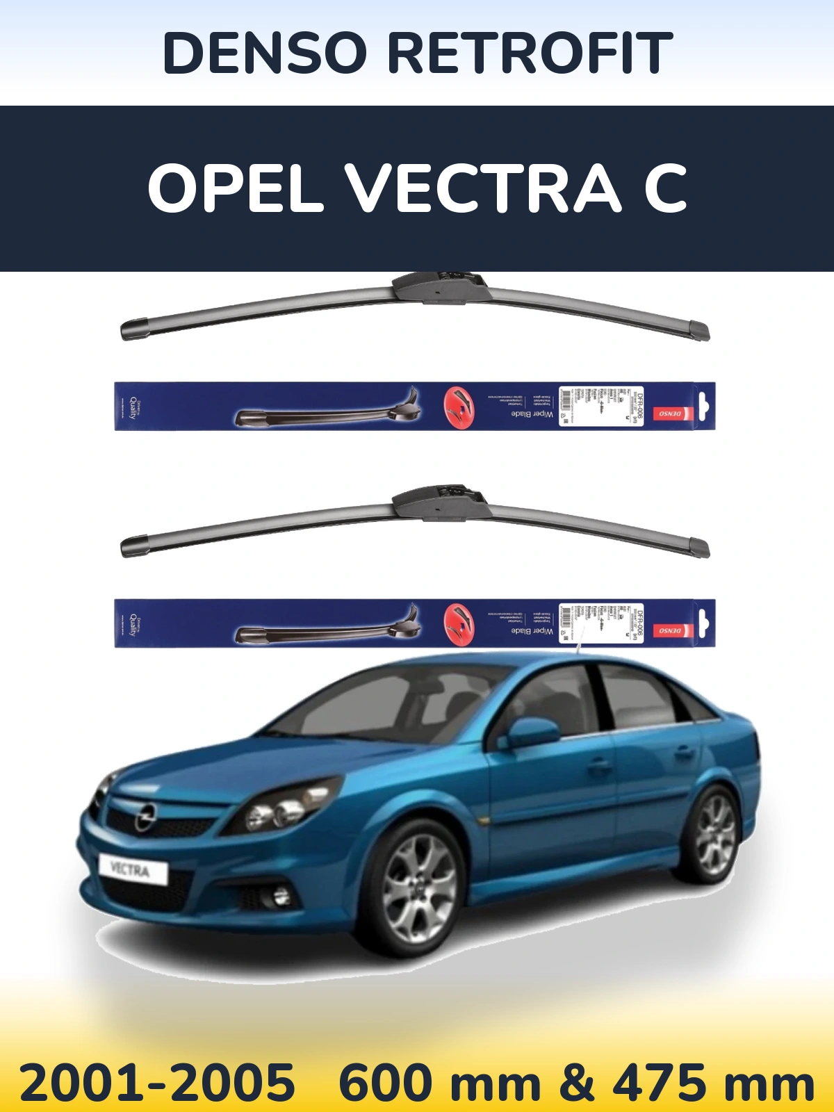 Front wiper blade set Denso Retrofit 600 & 475 мм for Opel Vectra C 2001-2005