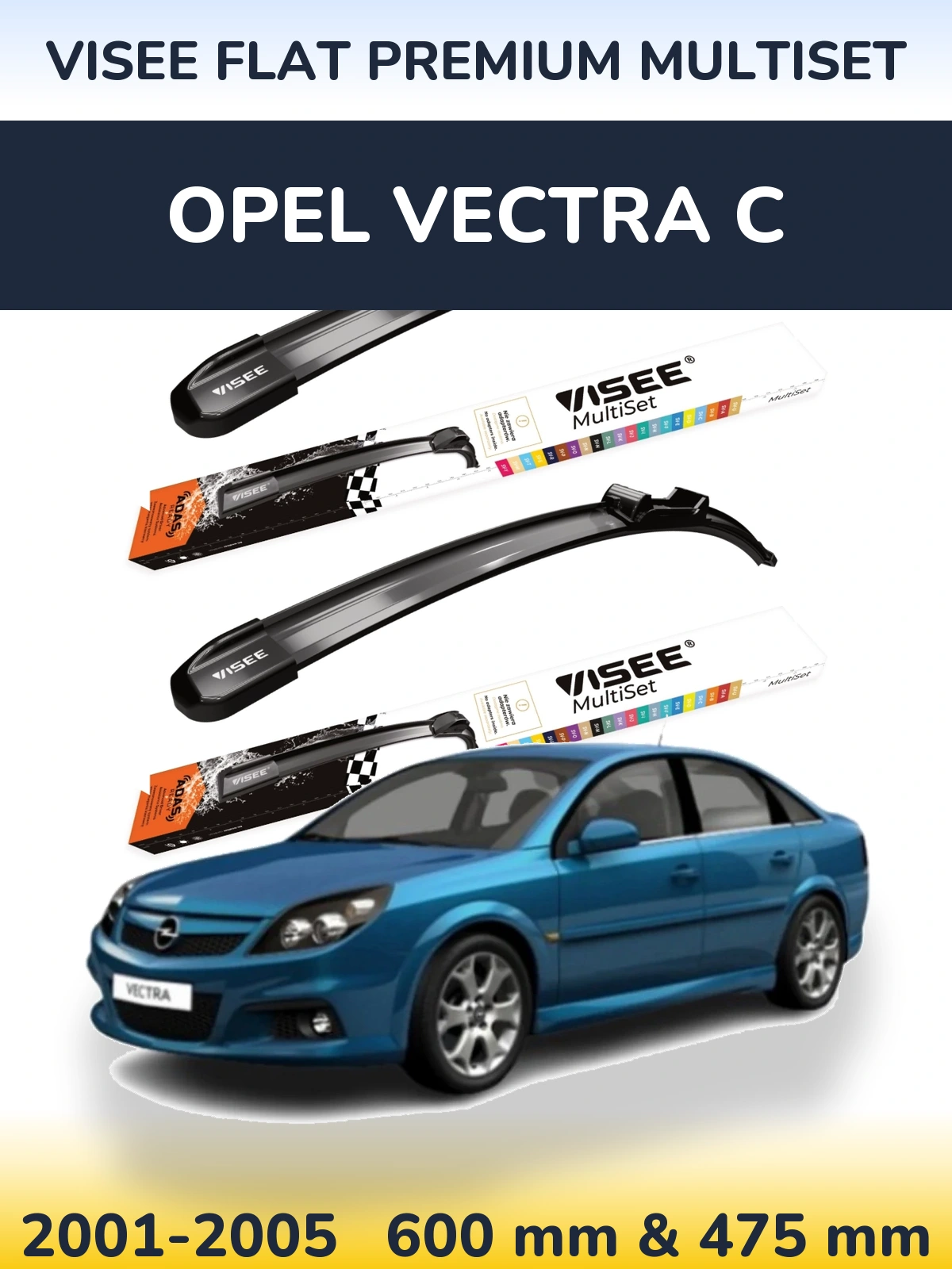 Front wiper blade set VISEE FLAT PREMIUM MultiSet 600 & 475 мм for Opel Vectra C 2001-2005