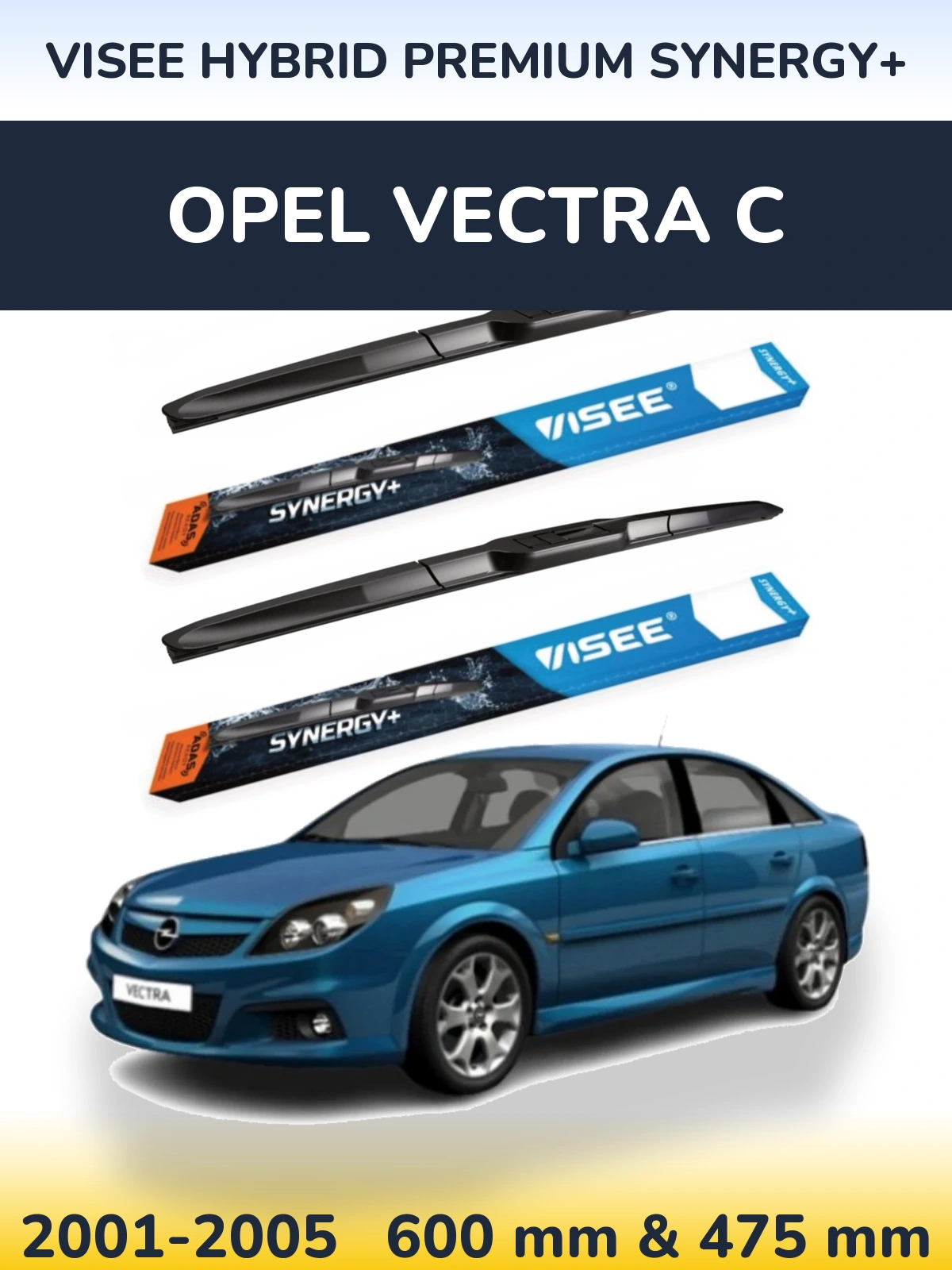 Front wiper blade set VISEE HYBRID PREMIUM SYNERGY+ 600 & 475 мм for Opel Vectra C 2001-2005