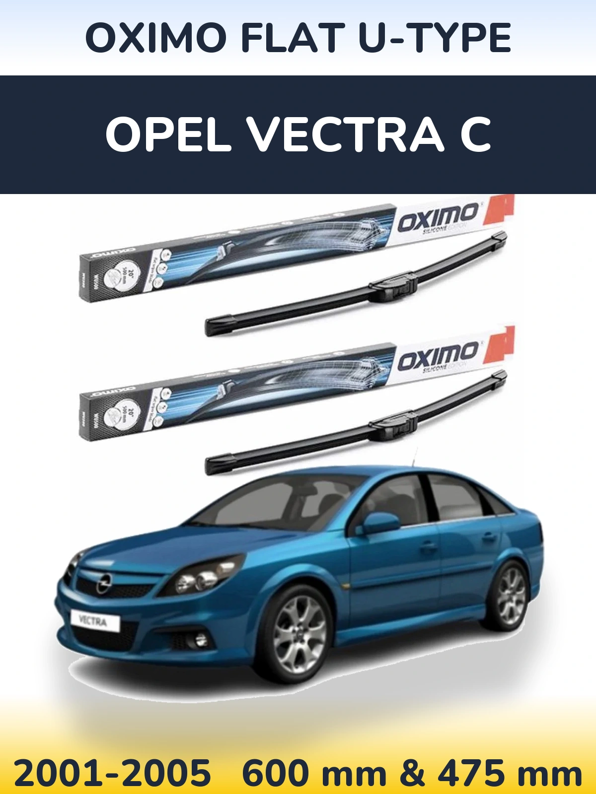 Front wiper blade set Oximo Flat U-type 600 & 475 мм for Opel Vectra C 2001-2005