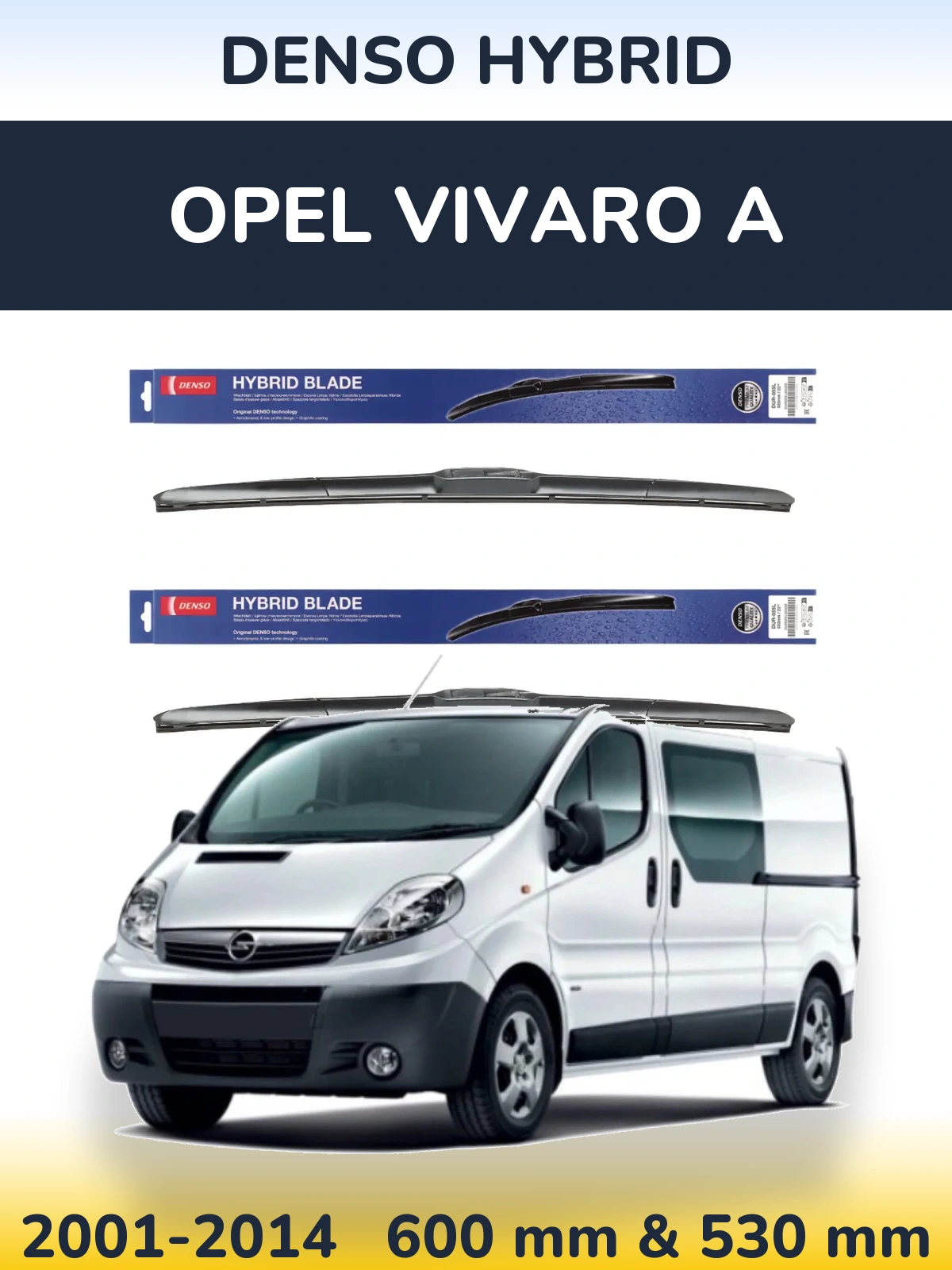 Front wiper blade set Denso Hybrid 600 & 530 мм for Opel Vivaro A 2001-2014