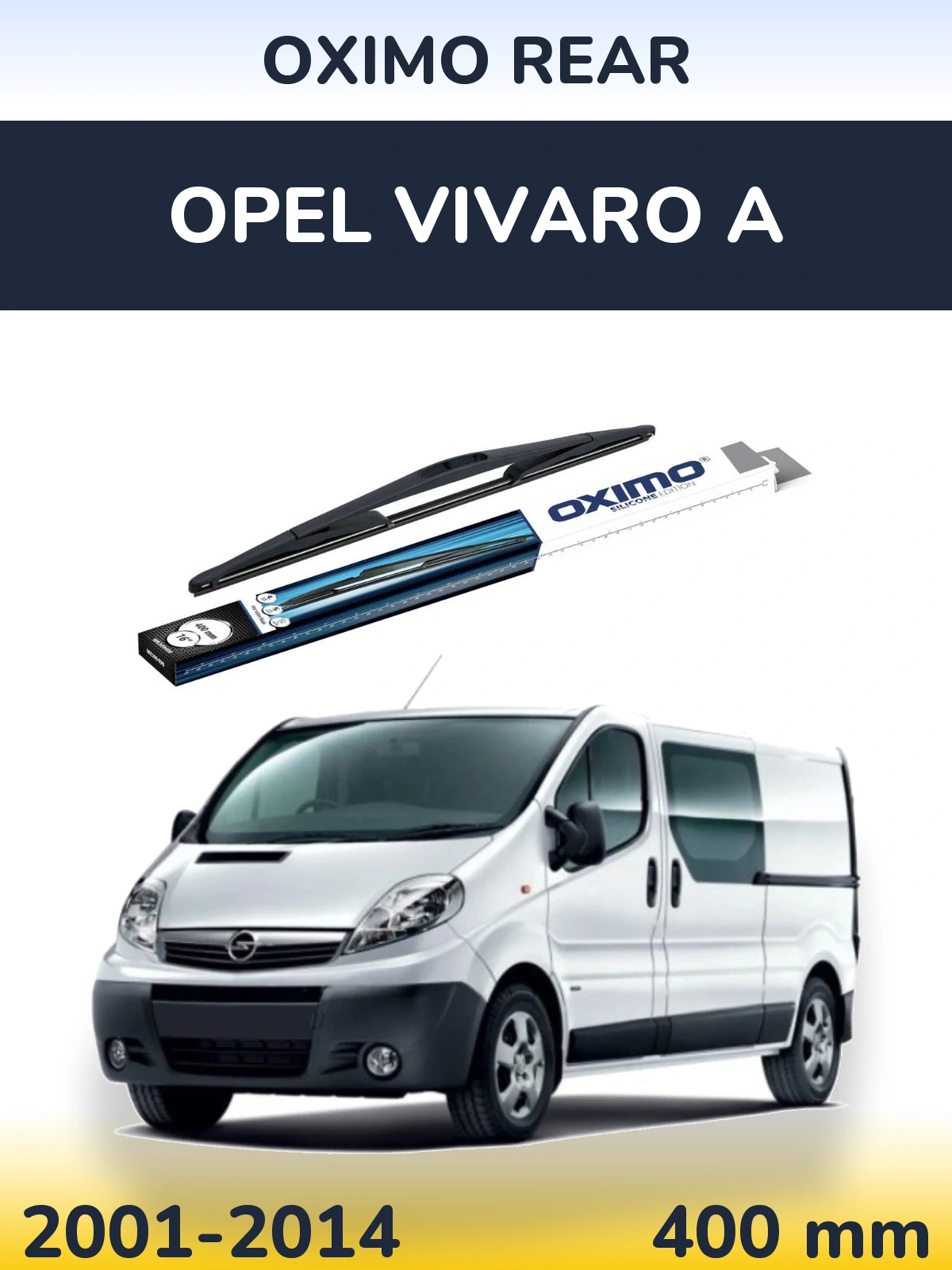 Rear wiper blade Oximo Rear 400 мм for Opel Vivaro A 2001-2014