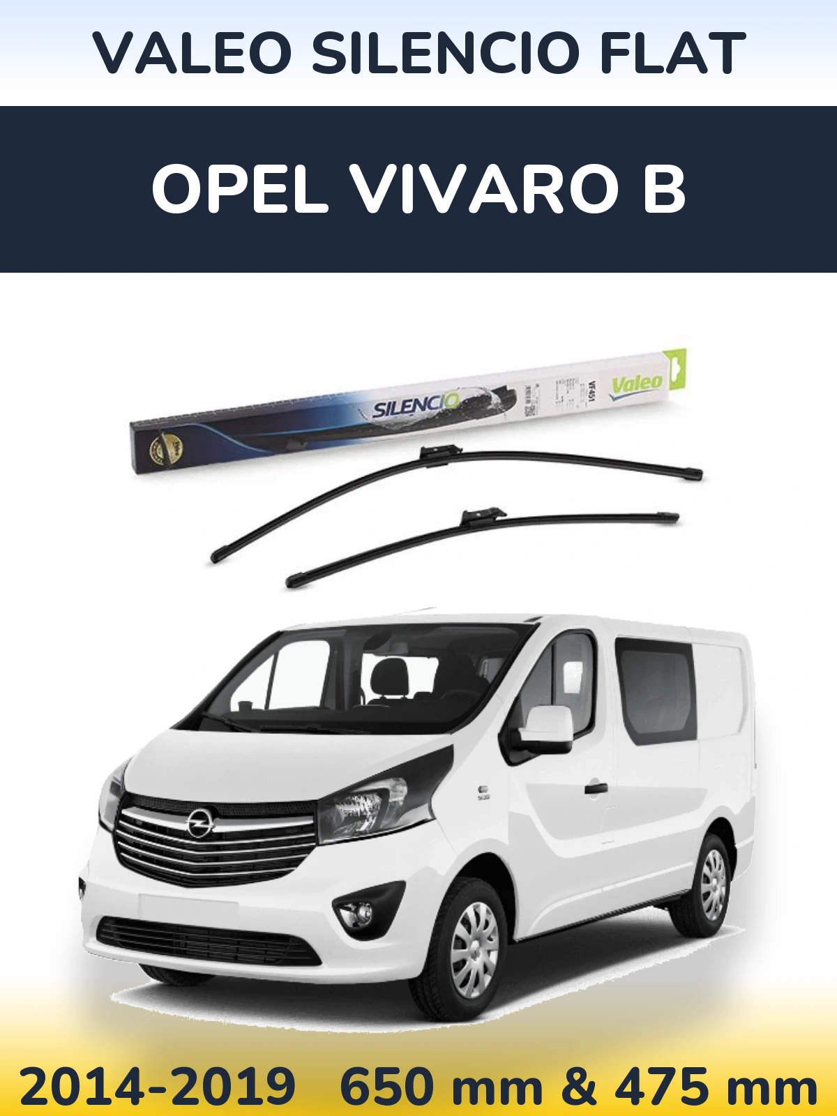 Front wiper blade set Valeo Silencio Flat 650 & 475 мм for Opel Vivaro B 2014-2019
