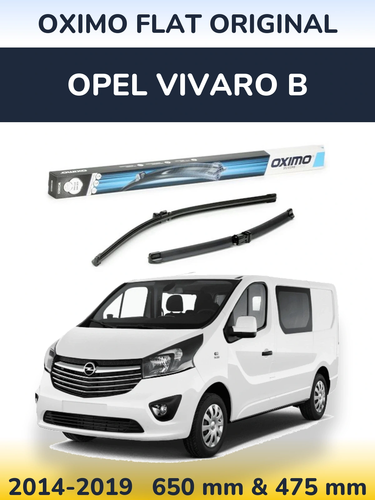 Front wiper blade set Oximo Flat Original 650 & 475 мм for Opel Vivaro B 2014-2019