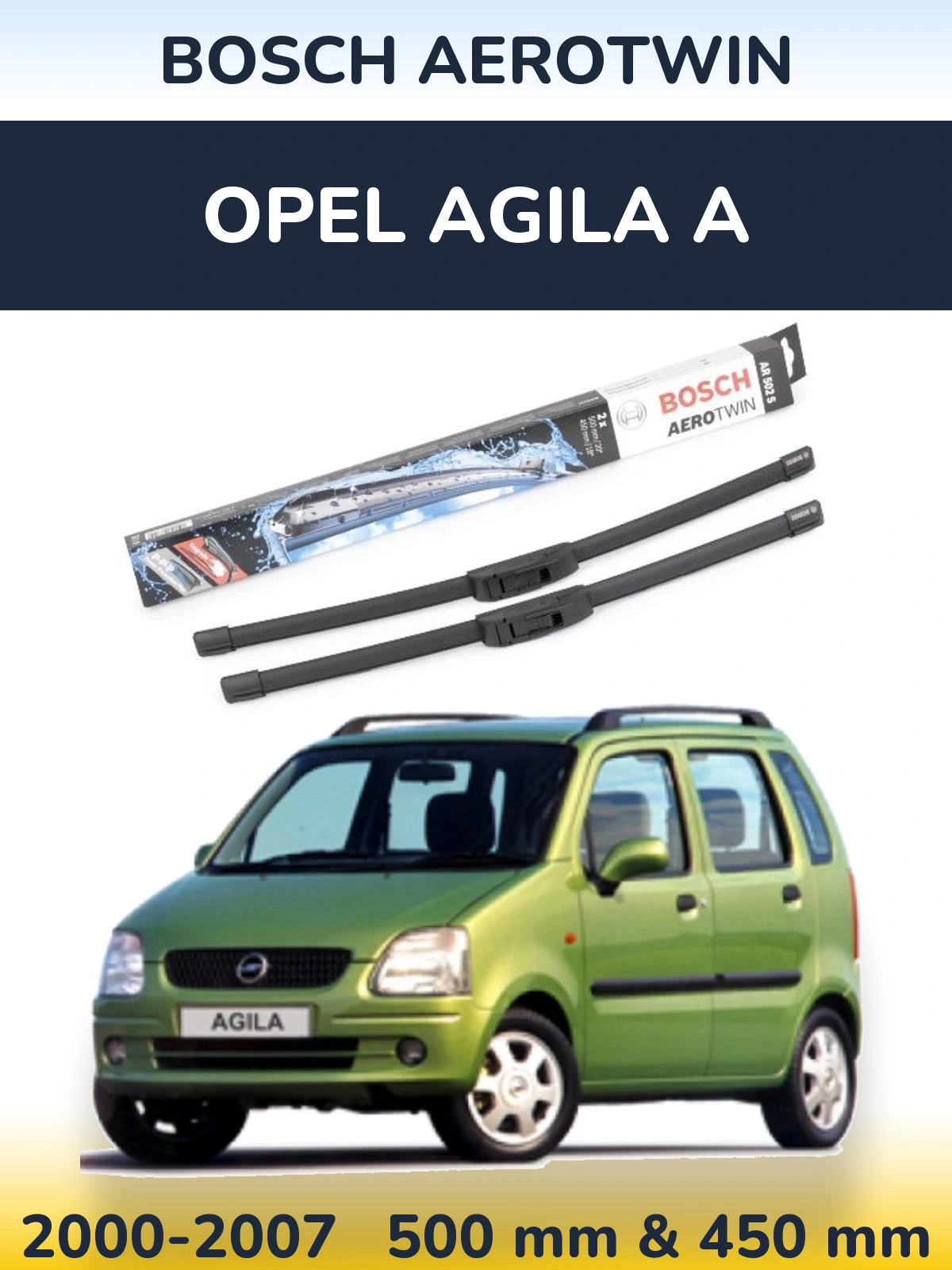 Front wiper blade set BOSCH AeroTwin 500 & 450 мм for Opel Agila A 2000-2007