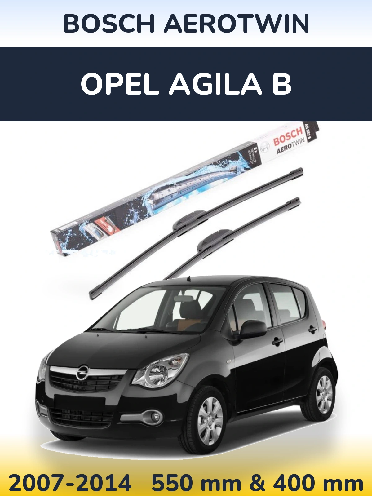 Front wiper blade set BOSCH AeroTwin 550 & 400 мм for Opel Agila B 2007-2014