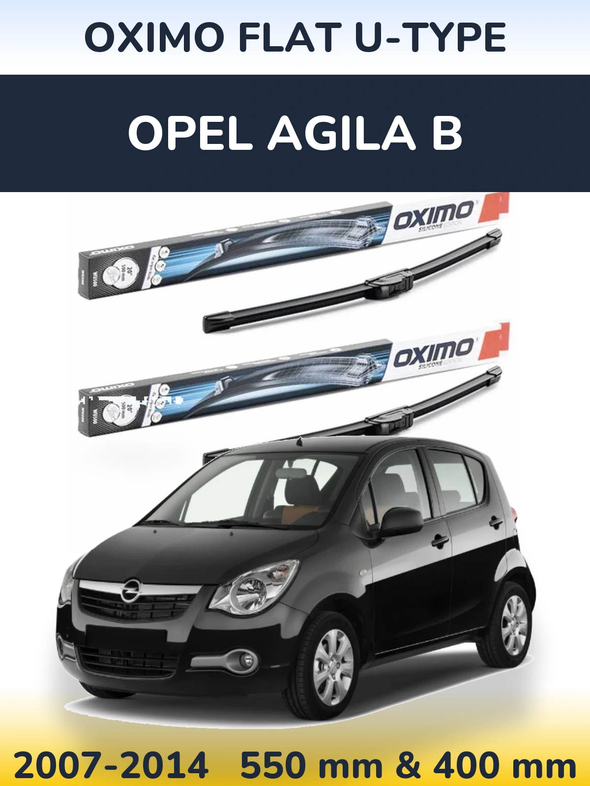 Front wiper blade set Oximo Flat U-type 550 & 400 мм for Opel Agila B 2007-2014