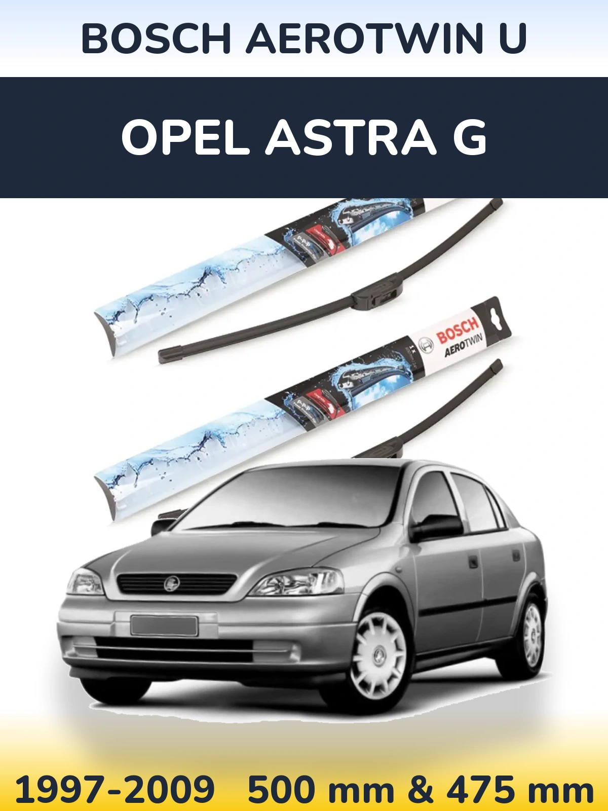 Комплект передніх щіток BOSCH AeroTwin U 500 & 475 мм для Opel Astra G 1997-2009