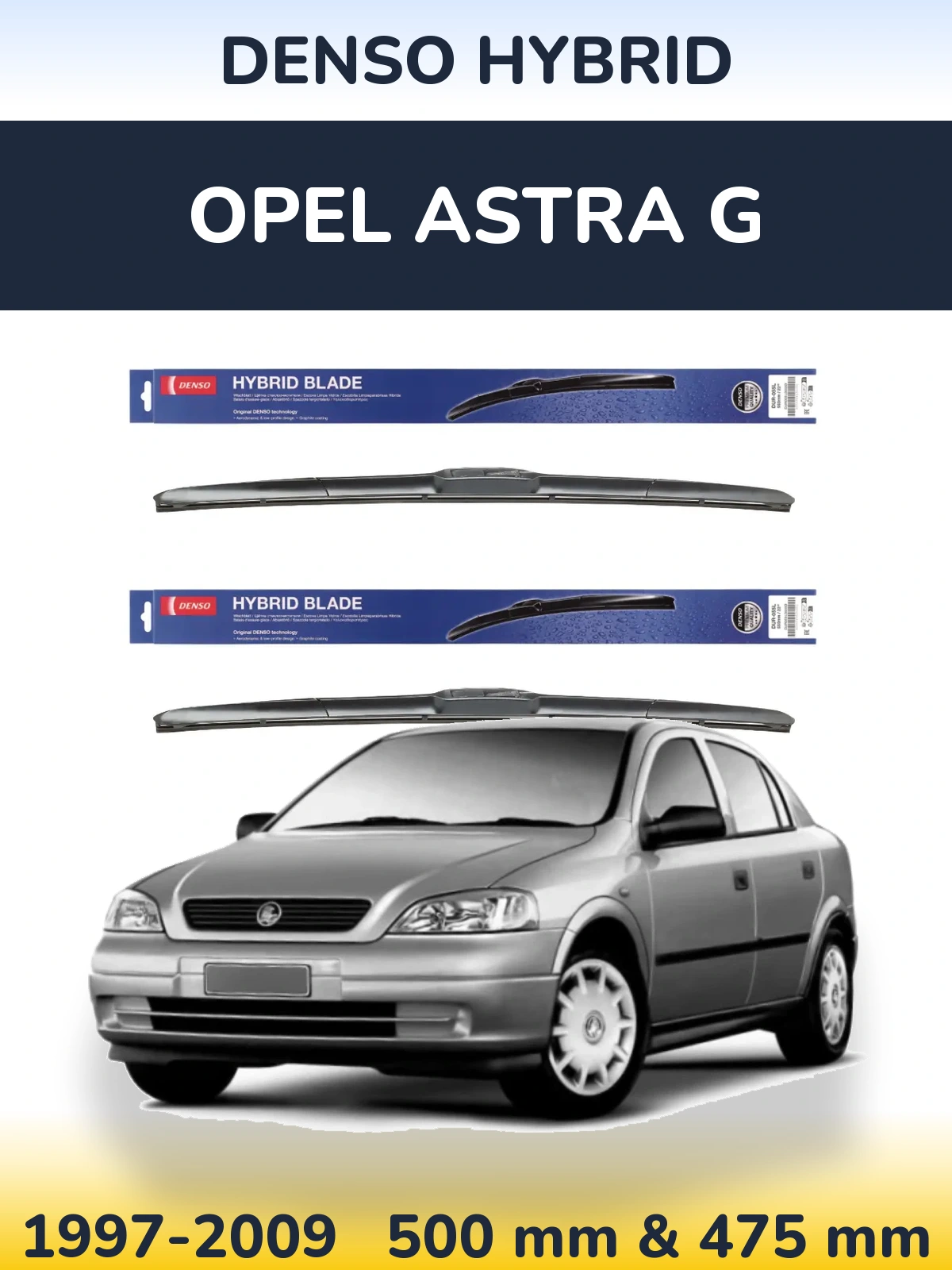 Front wiper blade set Denso Hybrid 500 & 475 mm for Opel Astra G 1997-2009