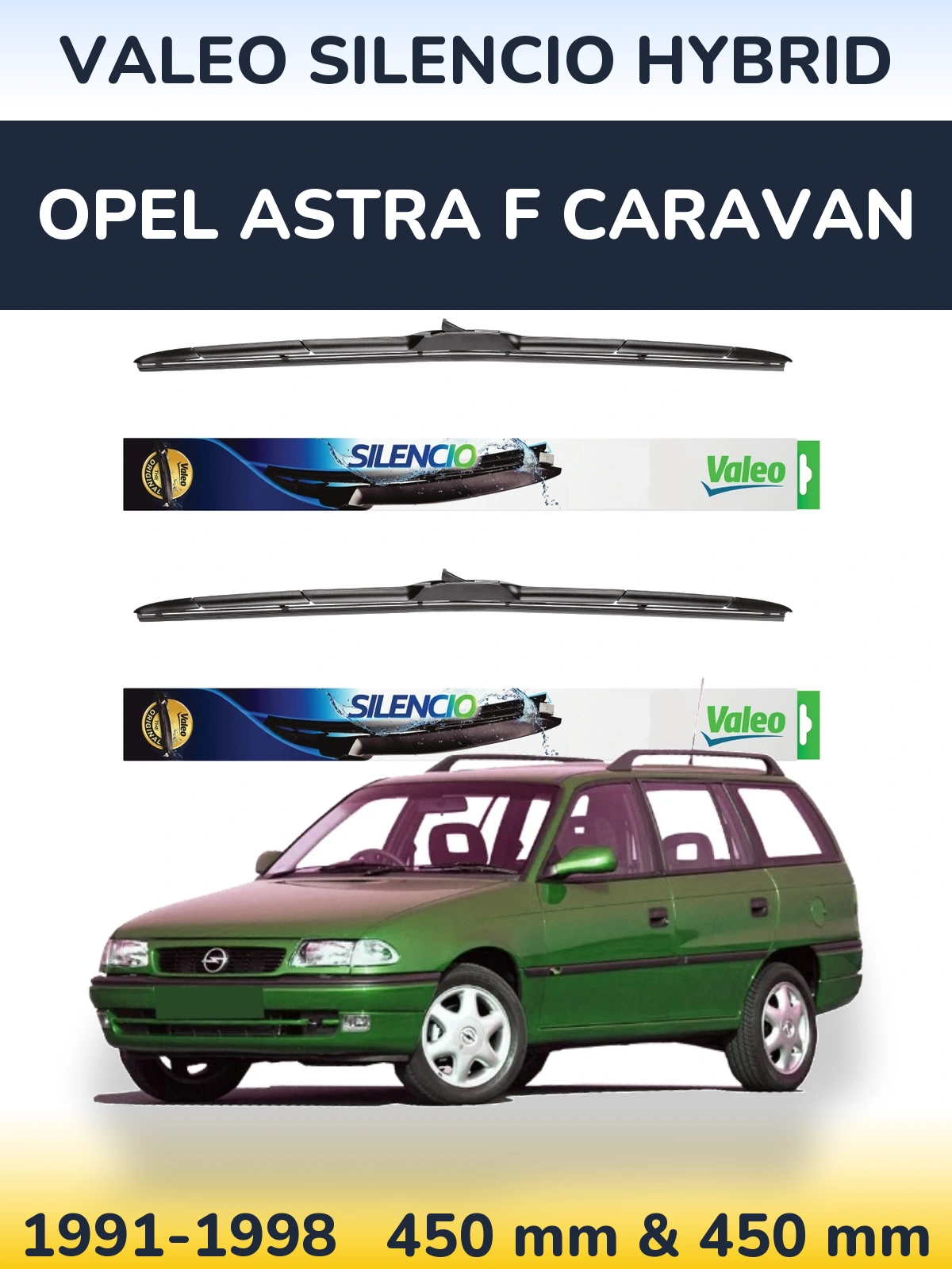 Komplet przednich wycieraczek Valeo Silencio Hybrid 450 & 450 mm do Opel Astra F Caravan 1991-1998