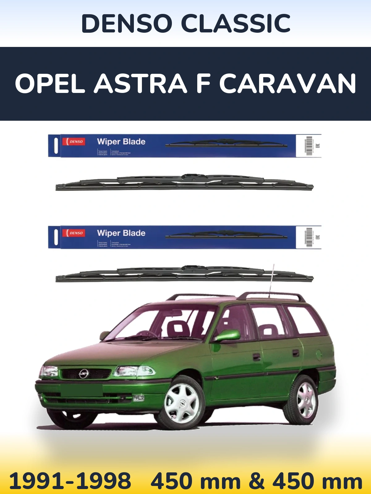Front wiper blade set Denso Classic 450 & 450 мм for Opel Astra F Caravan 1991-1998
