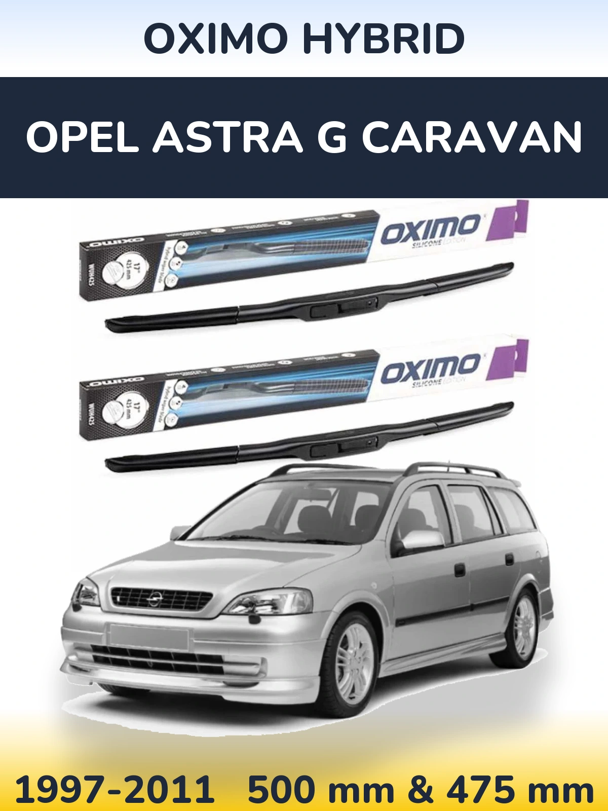 Комплект передних дворников Oximo Hybrid 500 & 475 мм для Opel Astra G Caravan 1997-2011