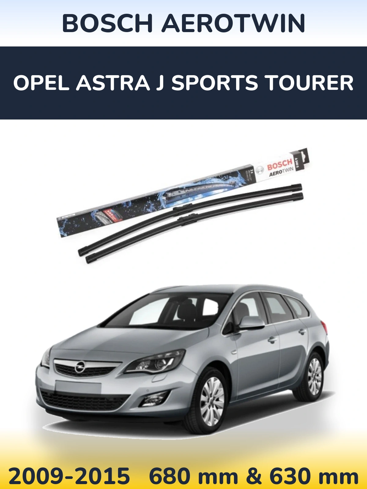 Komplet przednich wycieraczek BOSCH AeroTwin 675 & 625 mm do Opel Astra J Sports Tourer 2009-2015