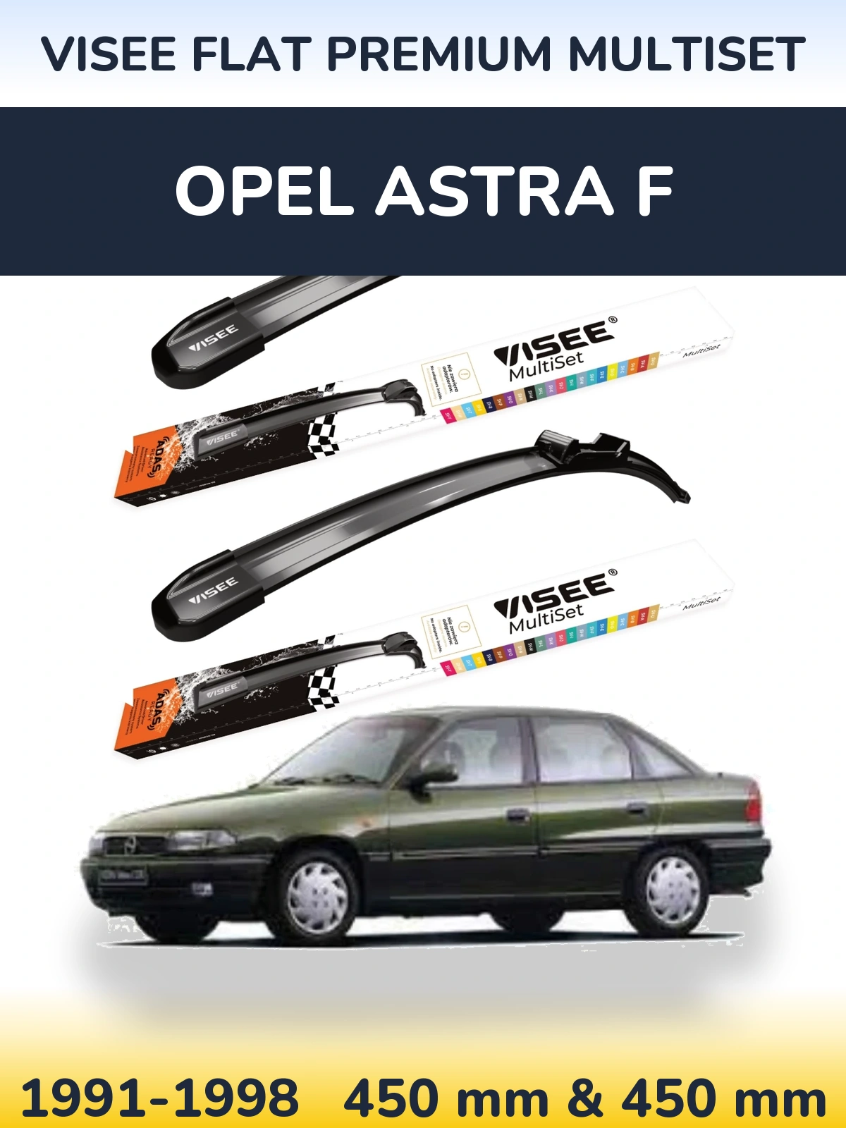 Front wiper blade set VISEE FLAT PREMIUM MultiSet 450 & 450 mm for Opel Astra F 1991-1998