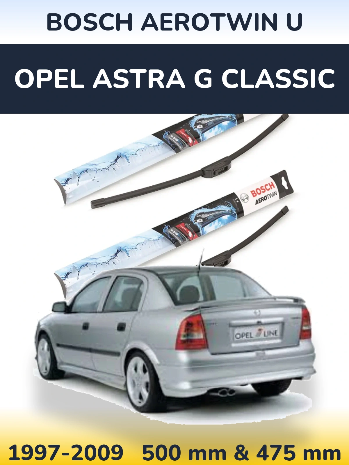 Front wiper blade set BOSCH AeroTwin U 500 & 475 mm for Opel Astra G Classic 1997-2009