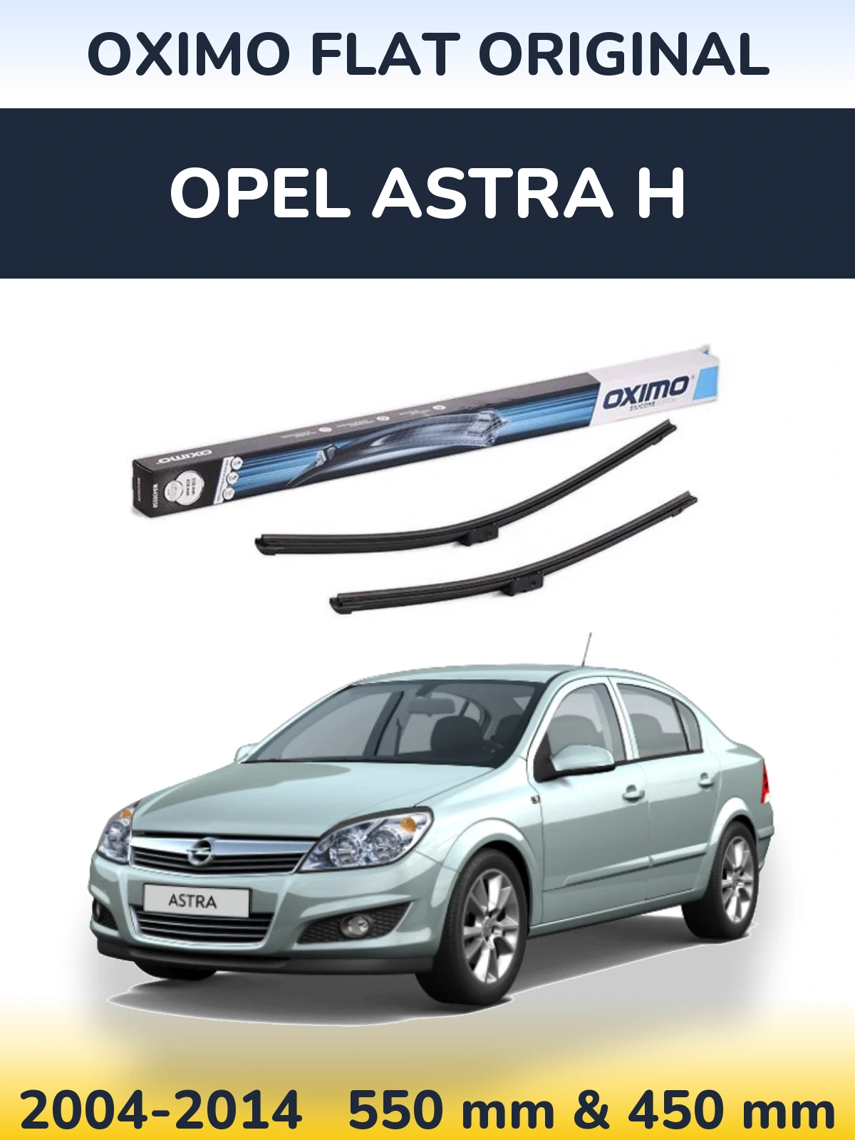 Front wiper blade set Oximo Flat Original 550 & 450 мм for Opel Astra H 2004-2014