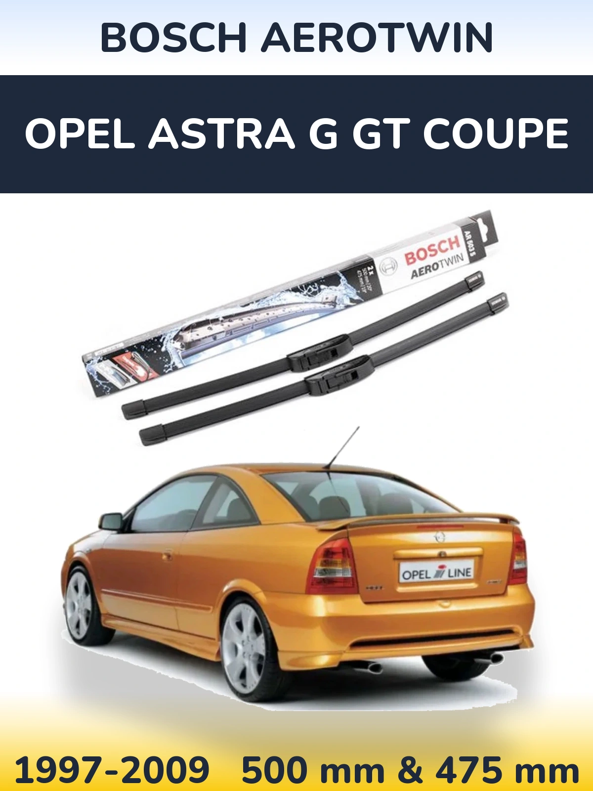 Front wiper blade set BOSCH AeroTwin 500 & 475 мм for Opel Astra G GT coupe 1997-2009