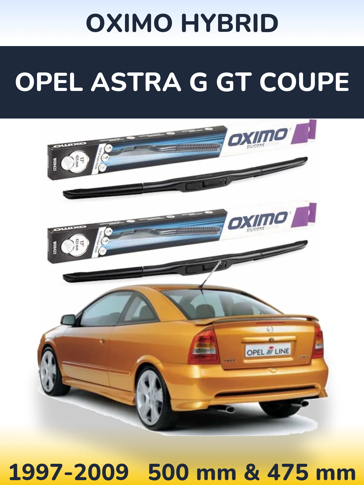 Komplet przednich wycieraczek Oximo Hybrid 500 & 475 mm do Opel Astra G GT coupe 1997-2009