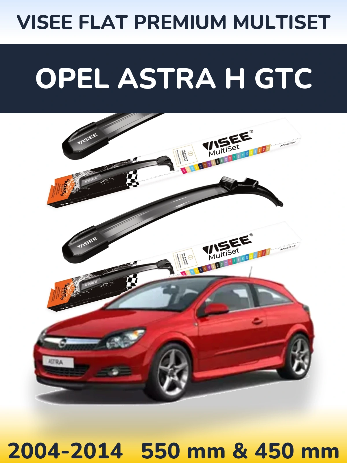 Front wiper blade set VISEE FLAT PREMIUM MultiSet 550 & 450 мм for Opel Astra H GTC 2004-2014