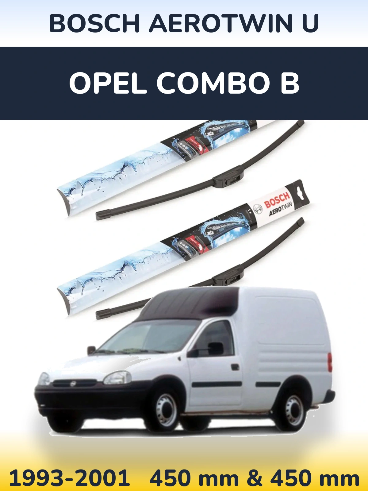 Комплект передніх щіток BOSCH AeroTwin U 450 & 450 мм для Opel Combo B 1993-2001