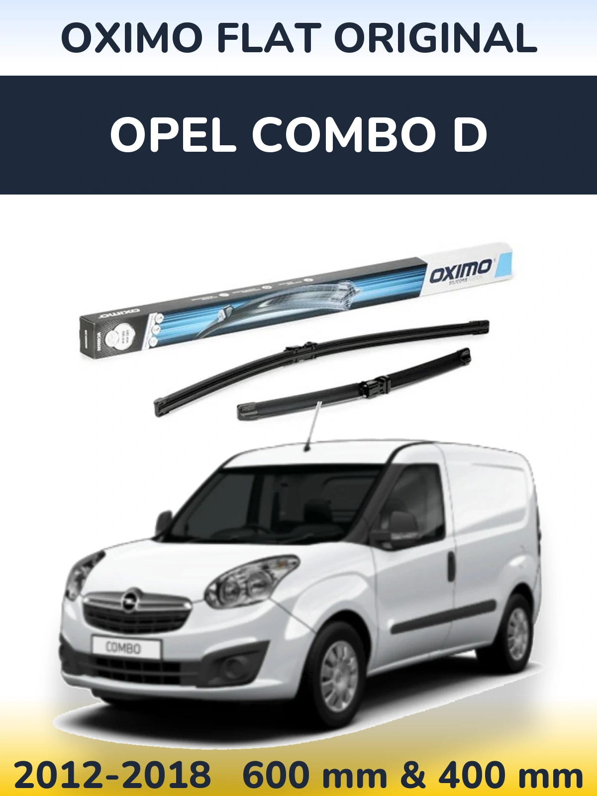 Front wiper blade set Oximo Flat Original 600 & 400 мм for Opel Combo D 2012-2018