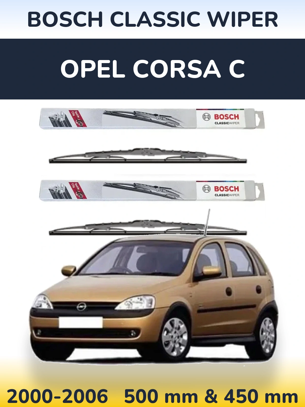 Front wiper blade set BOSCH Classic Wiper 500 & 450 мм for Opel Corsa C 2000-2006