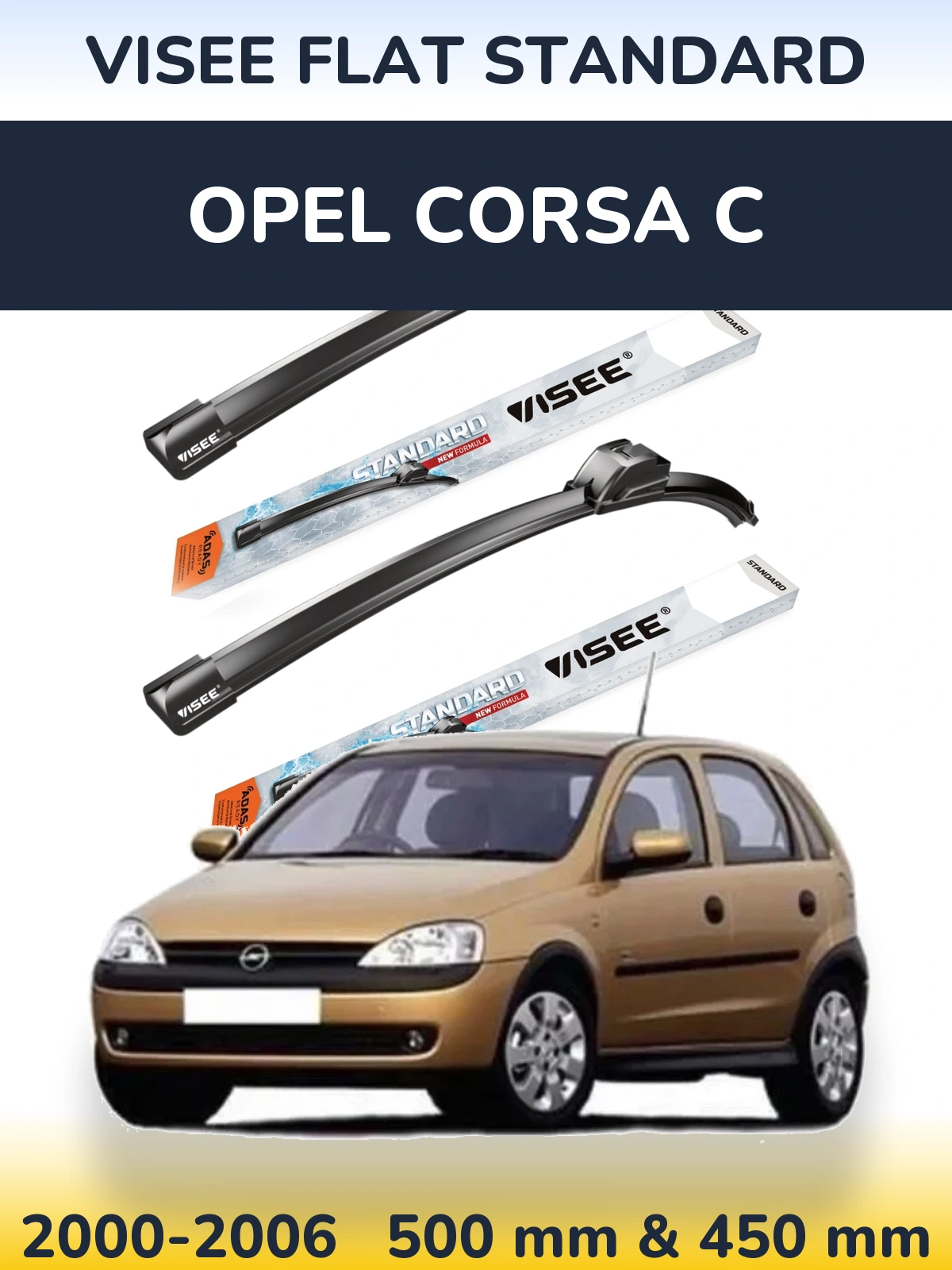 Front wiper blade set VISEE FLAT STANDARD 500 & 450 мм for Opel Corsa C 2000-2006