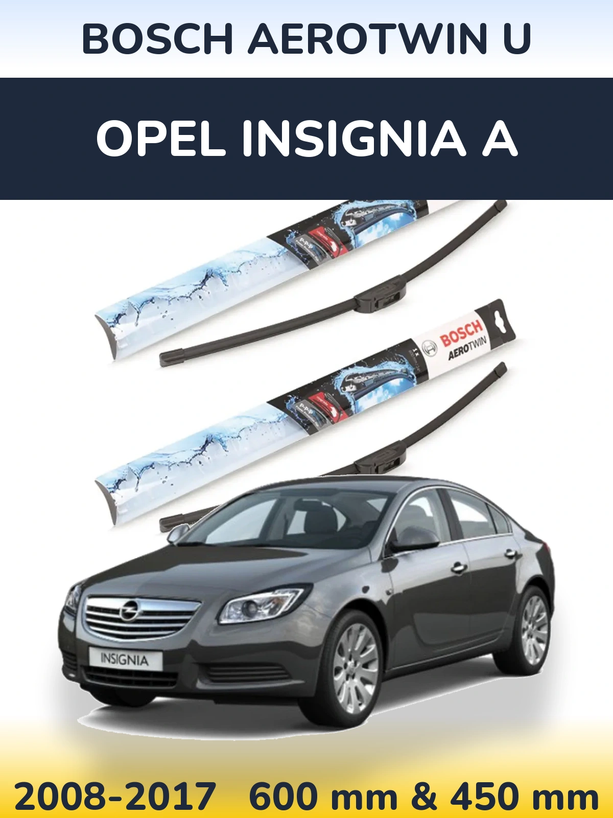 Комплект передних дворников BOSCH AeroTwin U 600 & 450 мм для Opel Insignia A 2008-2017