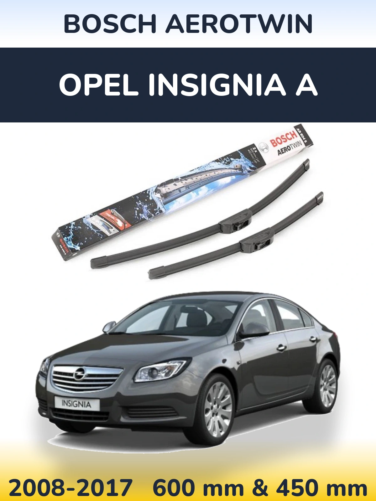 Front wiper blade set BOSCH AeroTwin 600 & 450 mm for Opel Insignia A 2008-2017