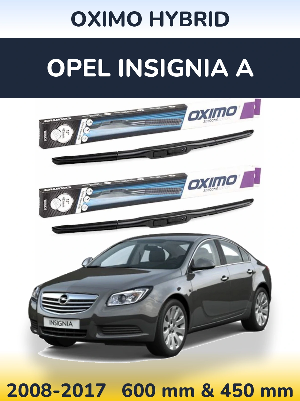 Front wiper blade set Oximo Hybrid 600 & 450 мм for Opel Insignia A 2008-2017