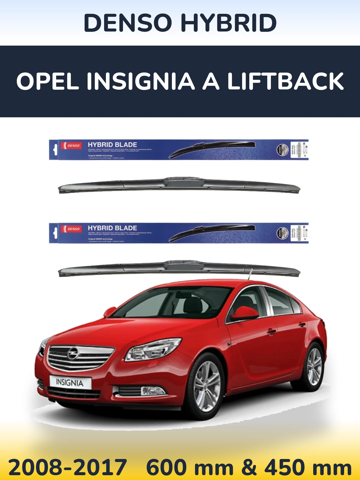 Комплект передних дворников Denso Hybrid 600 & 450 мм для Opel Insignia A liftback 2008-2017