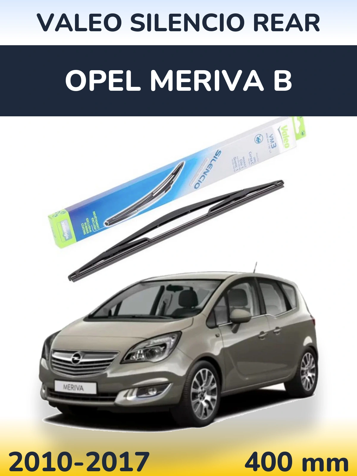 Rear wiper blade Valeo Silencio Rear 400 мм for Opel Meriva B 2010-2017
