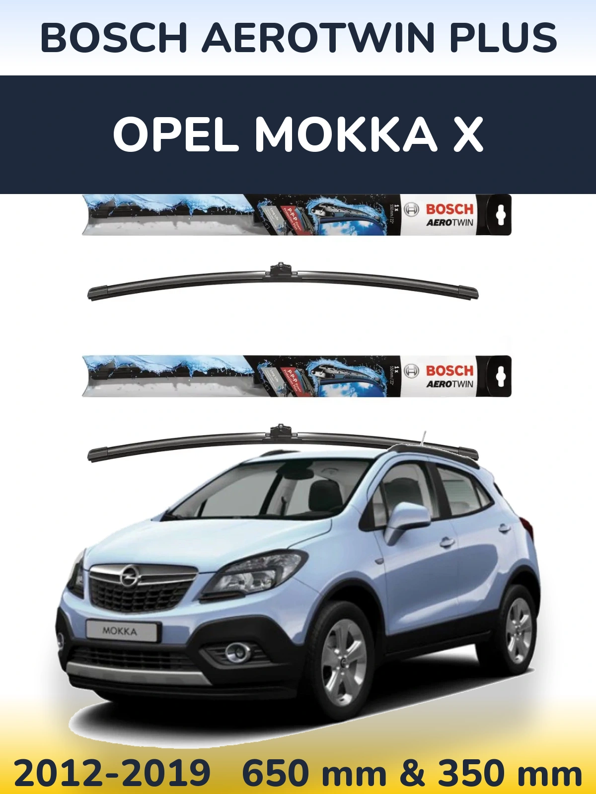 Комплект передніх щіток BOSCH AeroTwin Plus 650 & 350 мм для Opel Mokka X 2012-2019