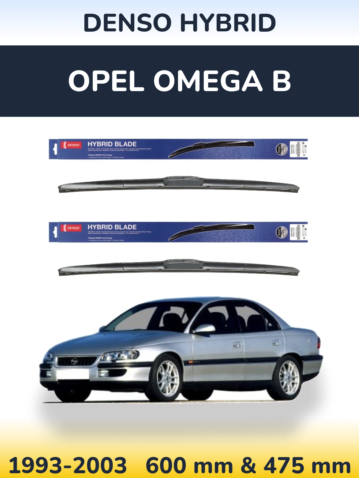 Комплект передніх щіток Denso Hybrid 600 & 475 мм для Opel Omega B 1993-2003