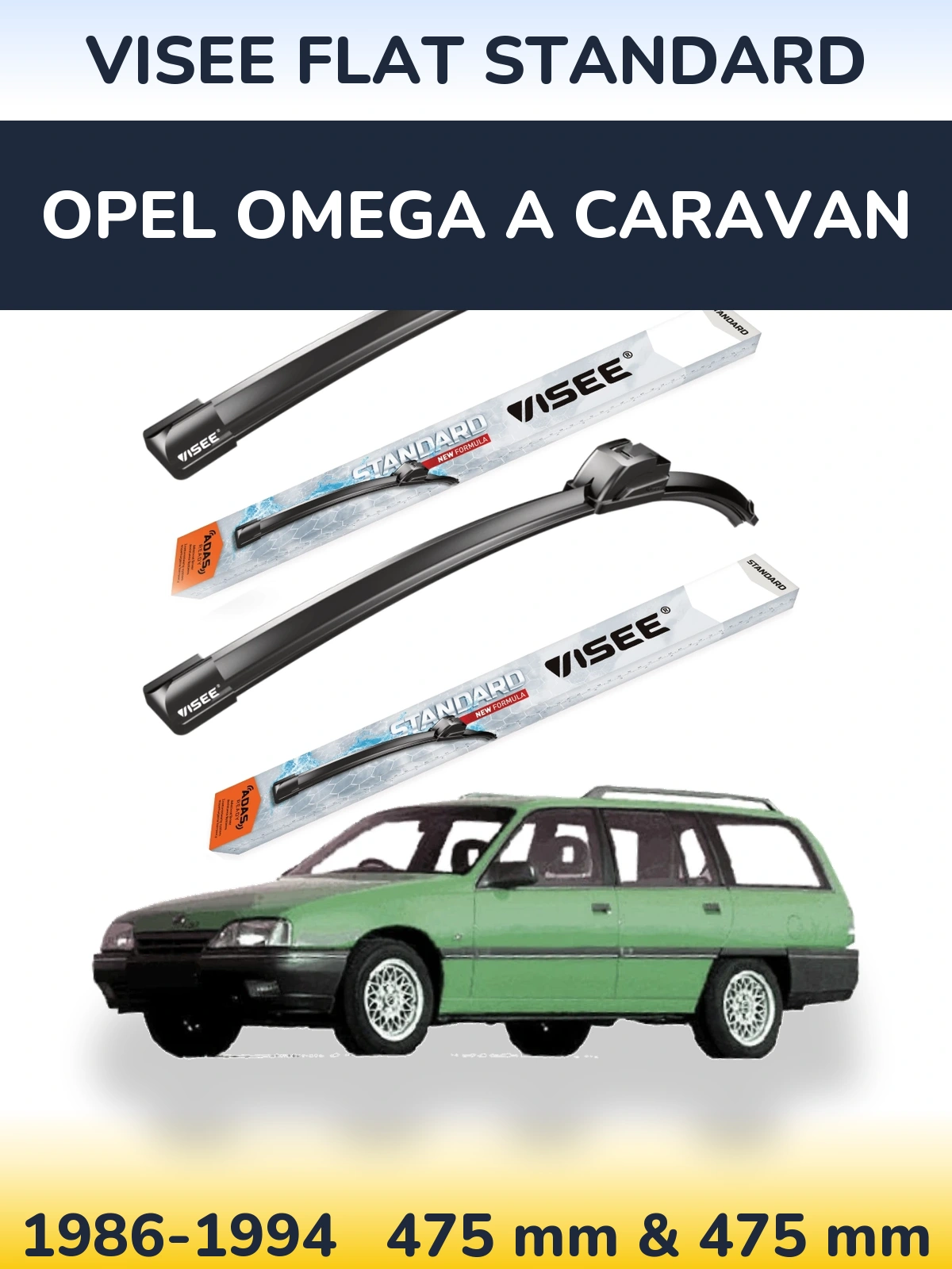 Komplet przednich wycieraczek VISEE FLAT STANDARD 475 & 475 mm do Opel Omega A Caravan 1986-1994