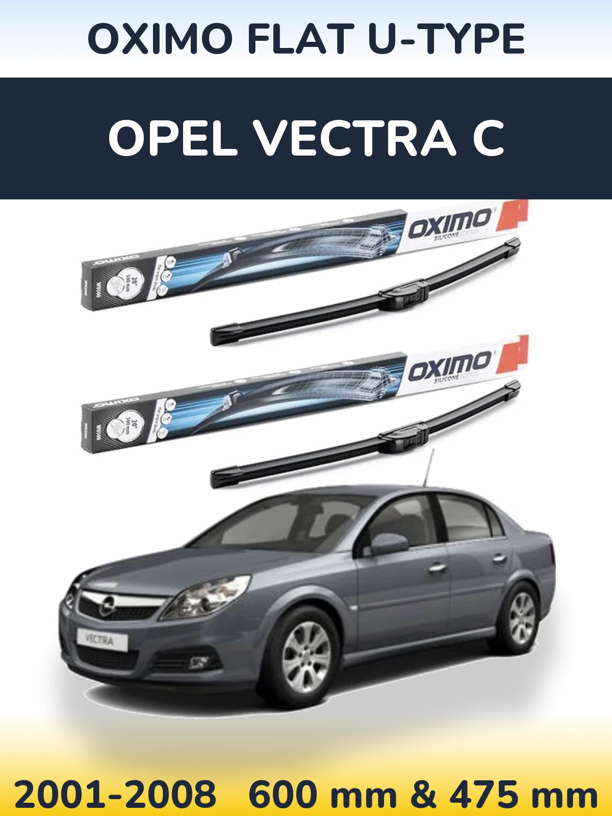 Front wiper blade set Oximo Flat U-type 600 & 475 мм for Opel Vectra C 2001-2008