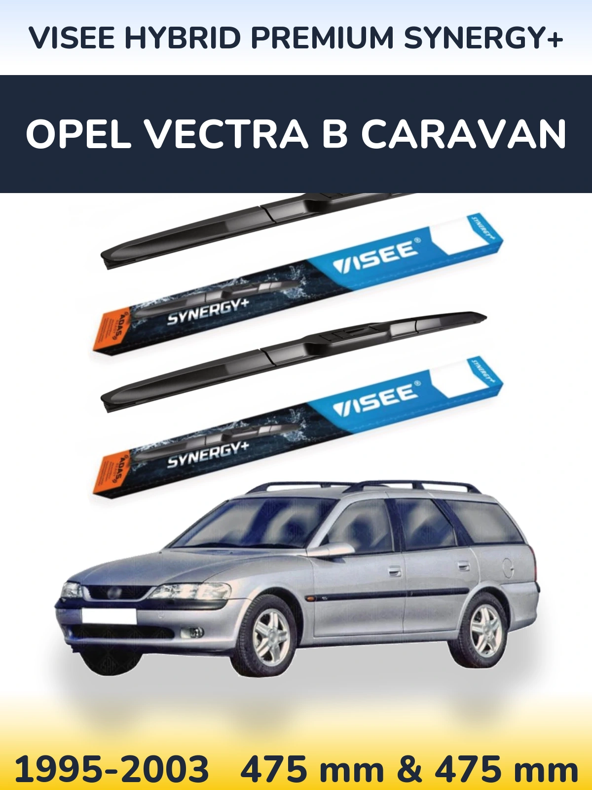 Front wiper blade set VISEE HYBRID PREMIUM SYNERGY+ 475 & 475 мм for Opel Vectra B Caravan 1995-2003