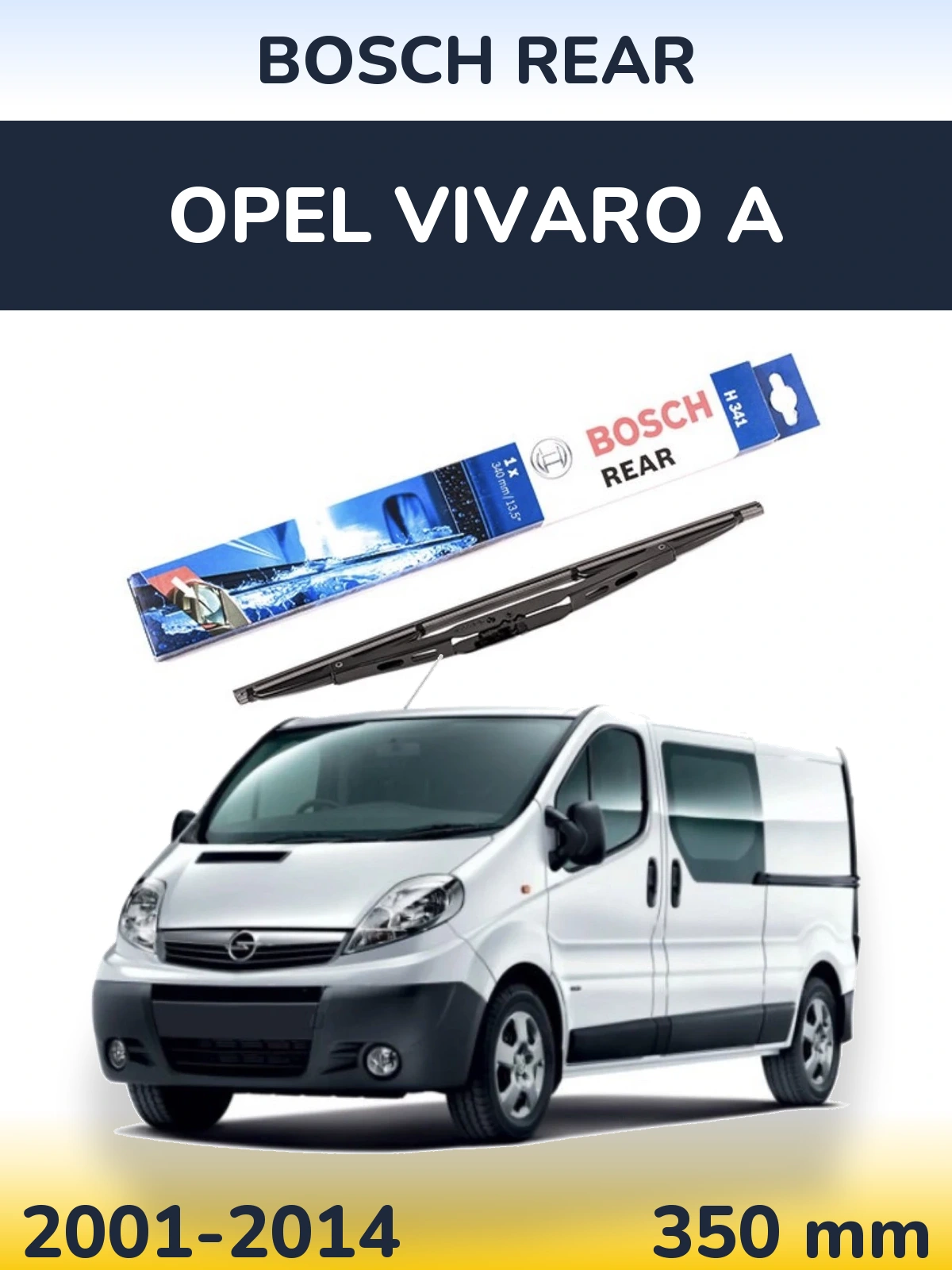Tylna wycieraczka BOSCH Rear 340 mm do Opel Vivaro A 2001-2014