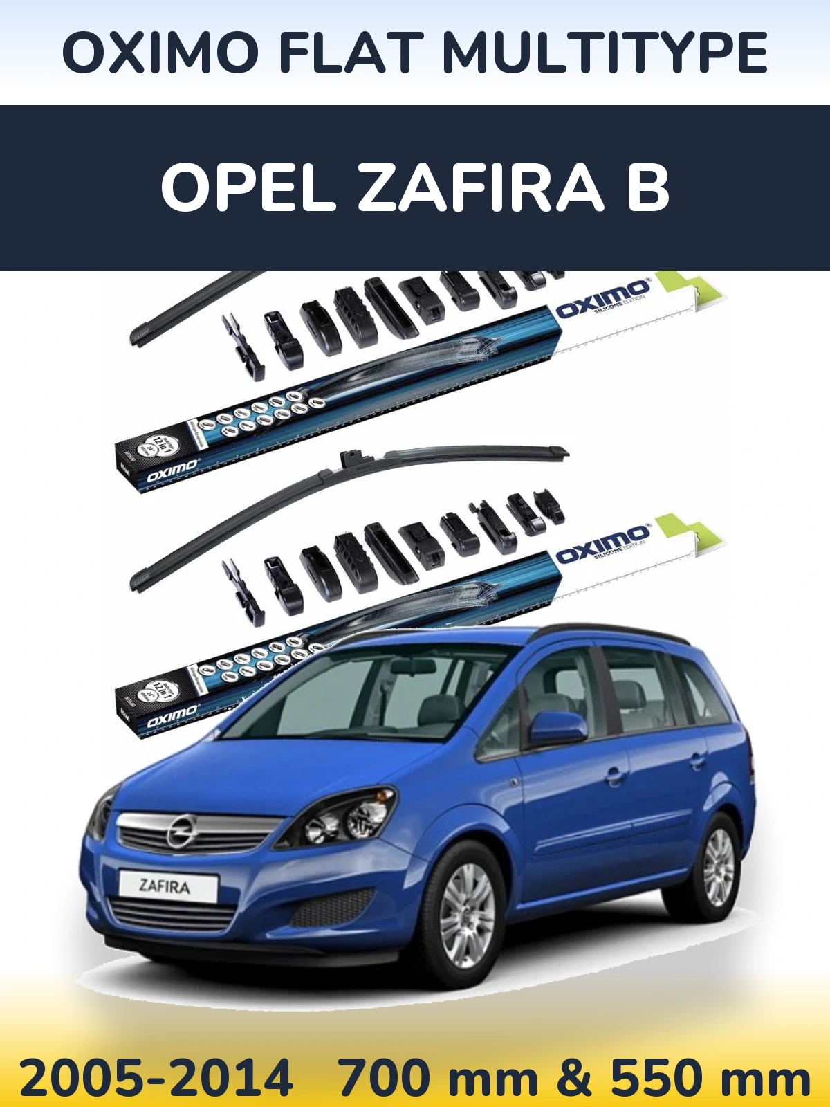 Комплект передніх щіток Oximo Flat MultiТипe 700 & 550 мм для Opel Zafira B 2005-2014