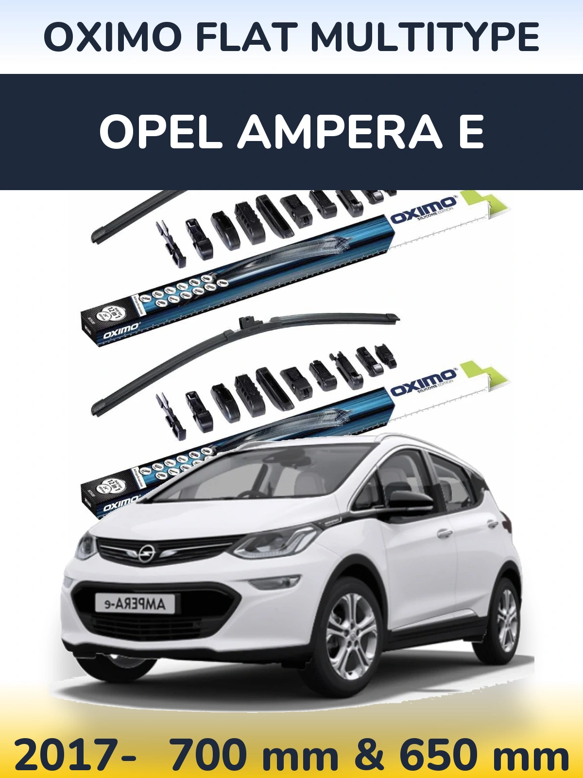 Front wiper blade set Oximo Flat MultiTypee 700 & 650 mm for Opel Ampera E 2017-2026