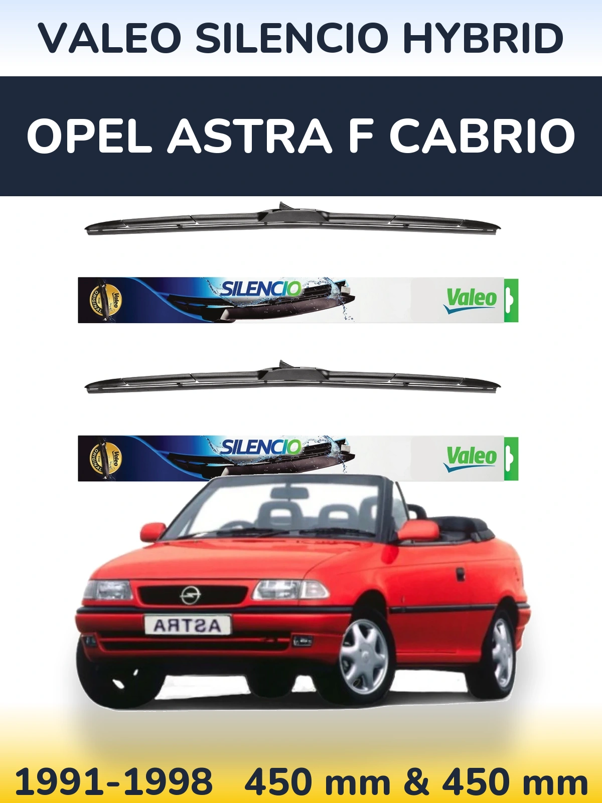 Комплект передних дворников Valeo Silencio Hybrid 450 & 450 мм для Opel Astra F cabrio 1991-1998