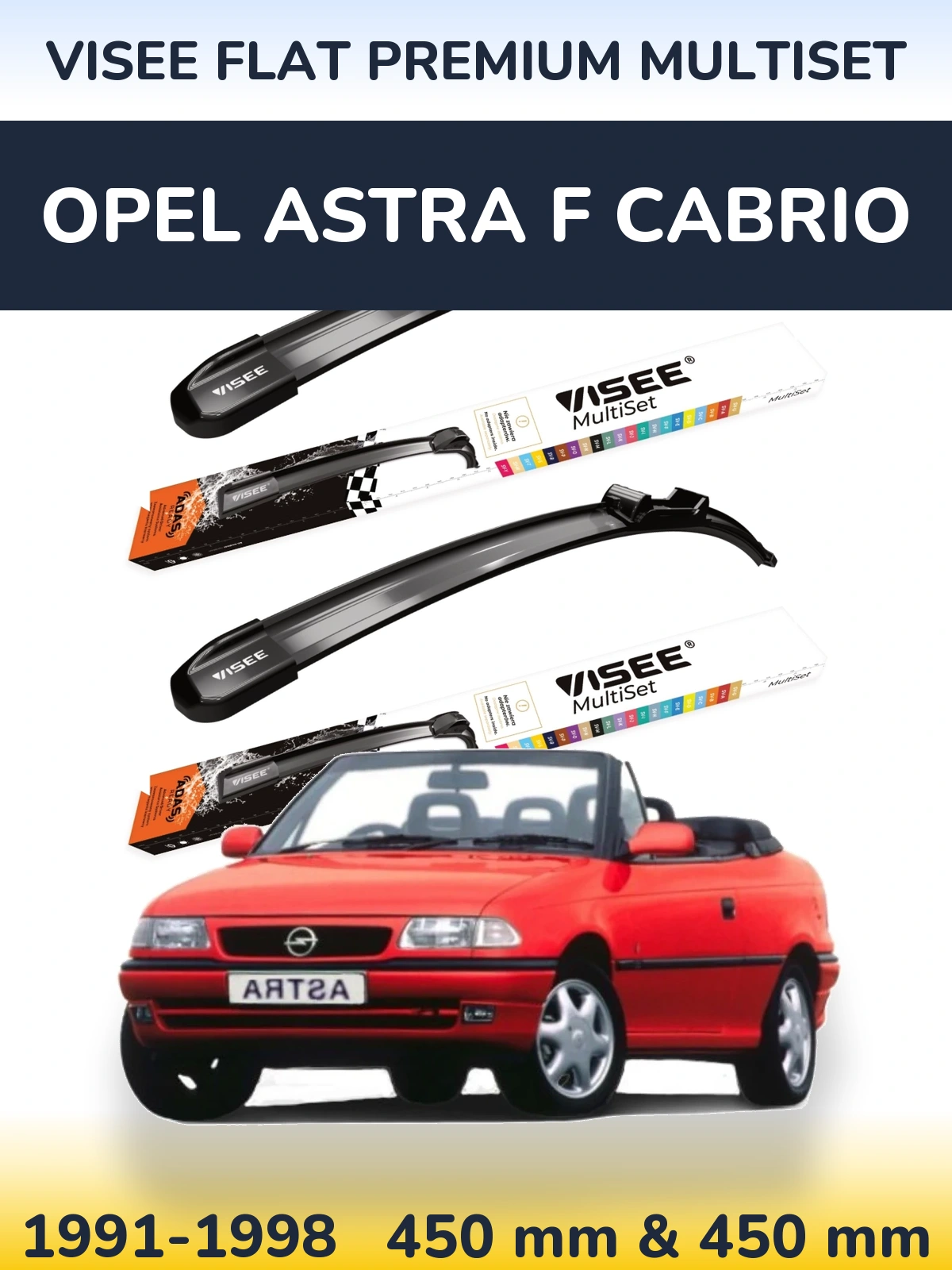 Комплект передних дворников VISEE FLAT PREMIUM MultiSet 450 & 450 мм для Opel Astra F cabrio 1991-1998