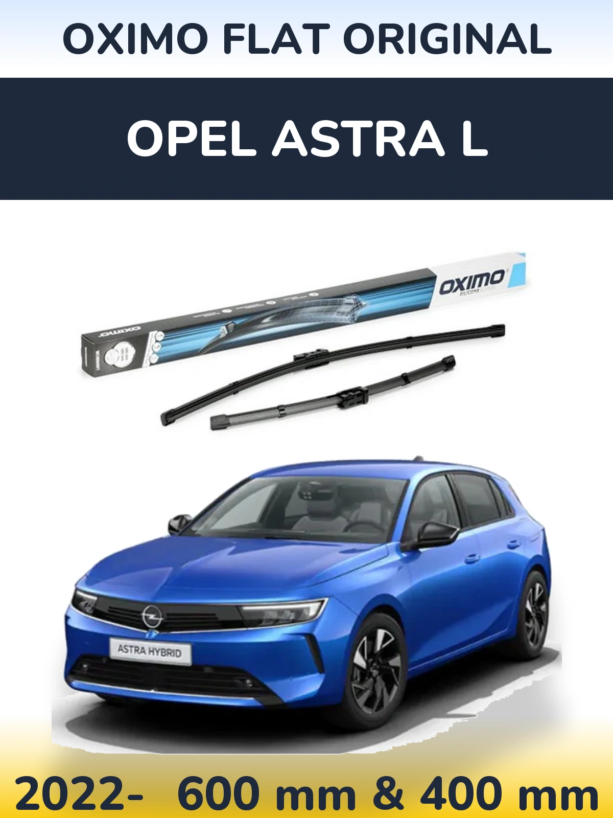 Комплект передніх щіток Oximo Flat Original 600 & 400 мм для Opel Astra L 2022-2026
