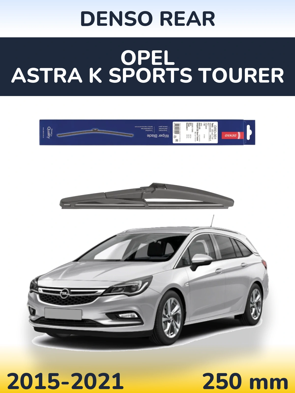 Rear wiper blade Denso Rear 250 мм for Opel Astra K Sports Tourer 2015-2021