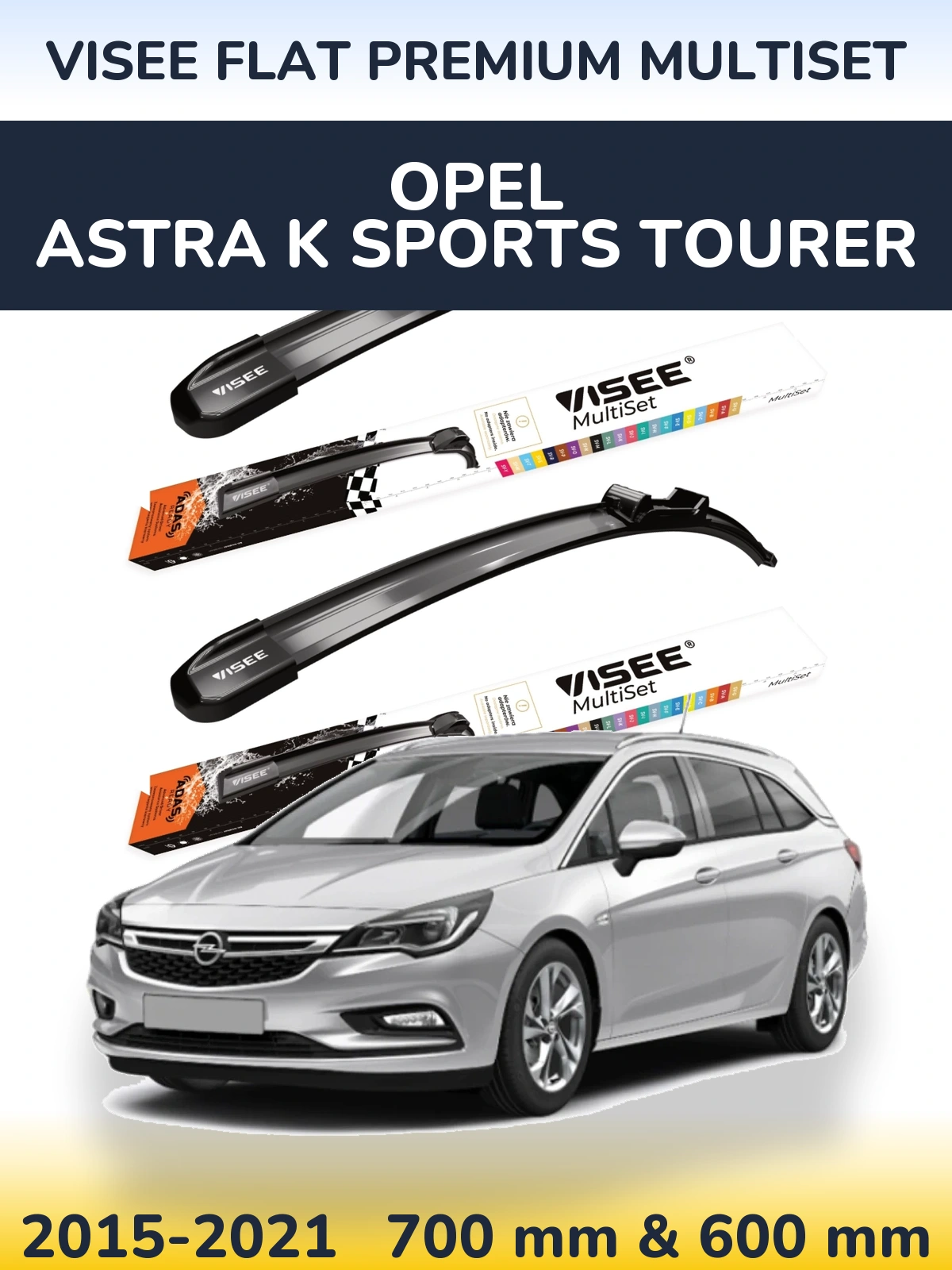 Front wiper blade set VISEE FLAT PREMIUM MultiSet 700 & 600 мм for Opel Astra K Sports Tourer 2015-2021