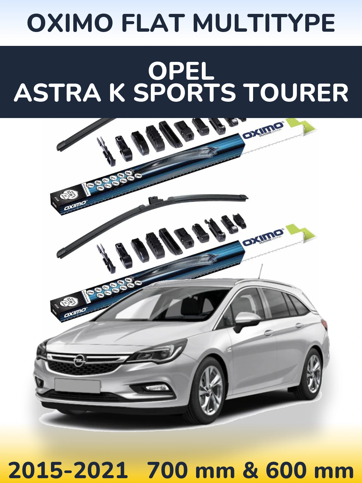 Front wiper blade set Oximo Flat MultiTypee 700 & 600 мм for Opel Astra K Sports Tourer 2015-2021