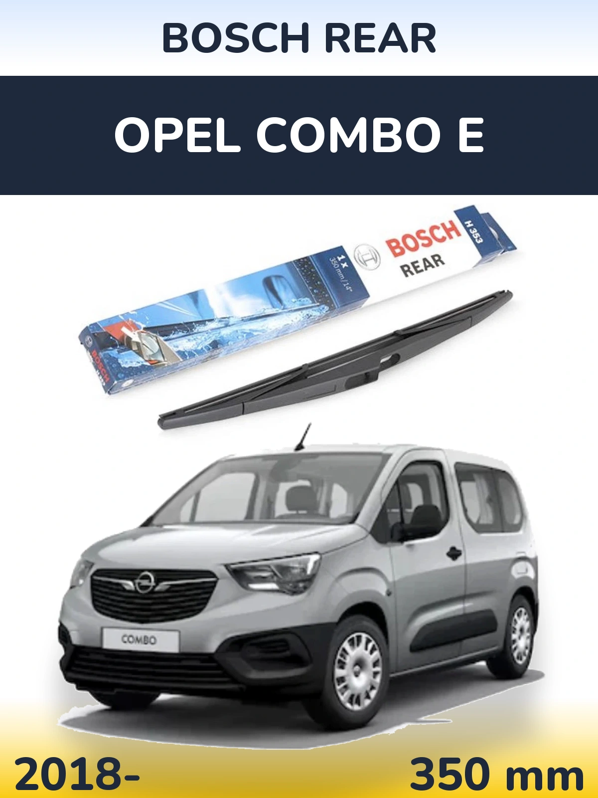 Tylna wycieraczka BOSCH Rear 350 mm do Opel Combo E 2018-2026