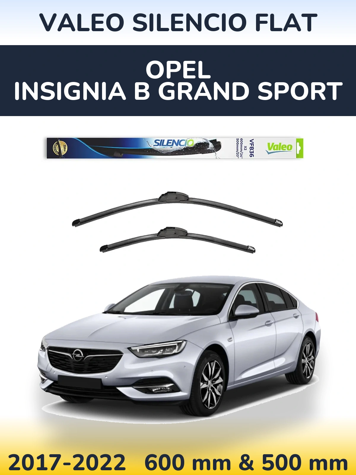 Комплект передніх щіток Valeo Silencio Flat 600 & 500 мм для Opel Insignia B Grand Sport 2017-2022